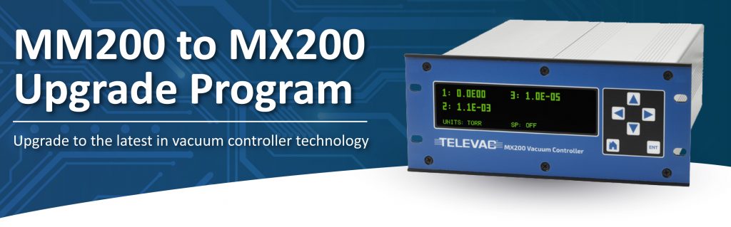 Televac MM200到MX200的升级